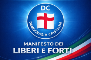 MANIFESTO DEI LIBERI E FORTI – Programma della Democrazia Cristiana